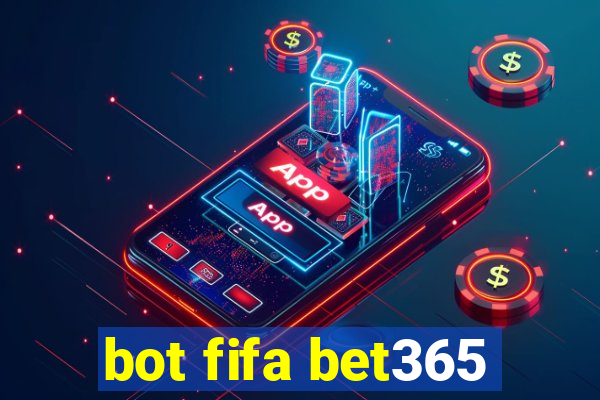 bot fifa bet365